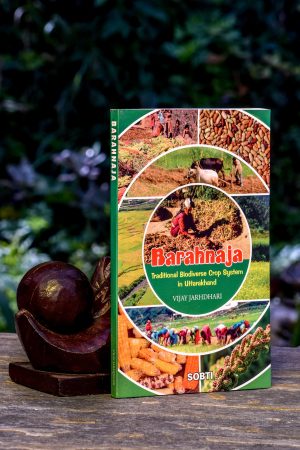 Barahnaja – Traditional Biodiverse Crop System in Uttarakhand